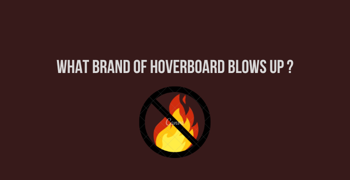 What-Brand-Of-Hoverboard-Blows-Up
