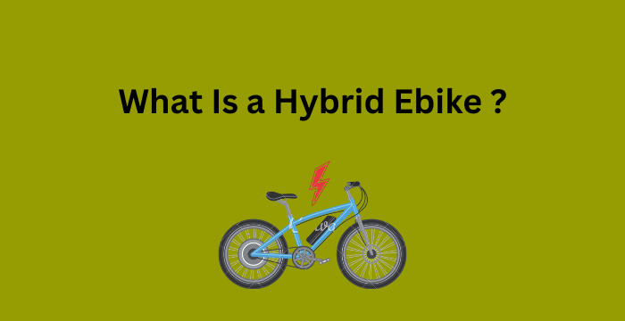 What Is a Hybrid Ebike