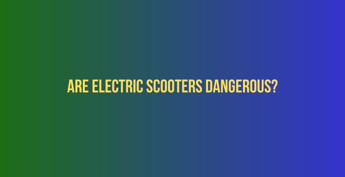 Are-Electric-Scooters-Dangerous