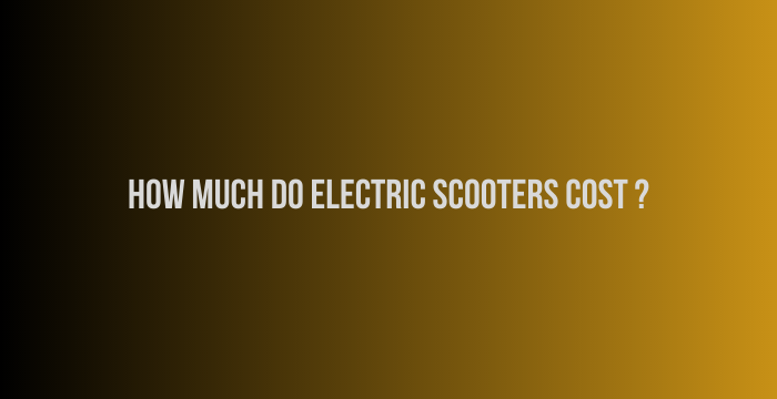 How-Much-Do-Electric-Scooters-Cost-1